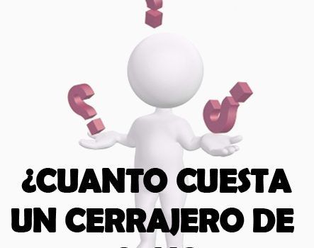 cuanto cuesta un cerrajero
